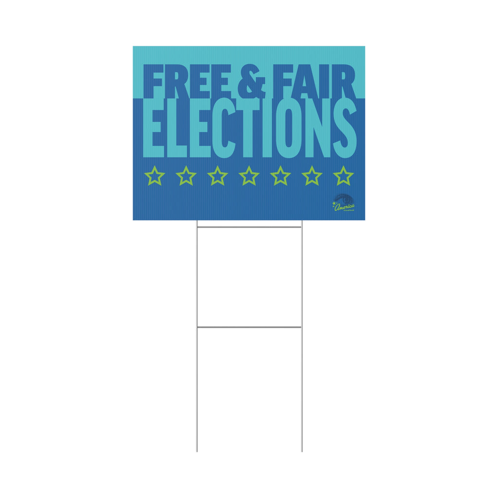 Free & Fair Elections Yard Sign — Political Campaign Plastic Lawn Sign