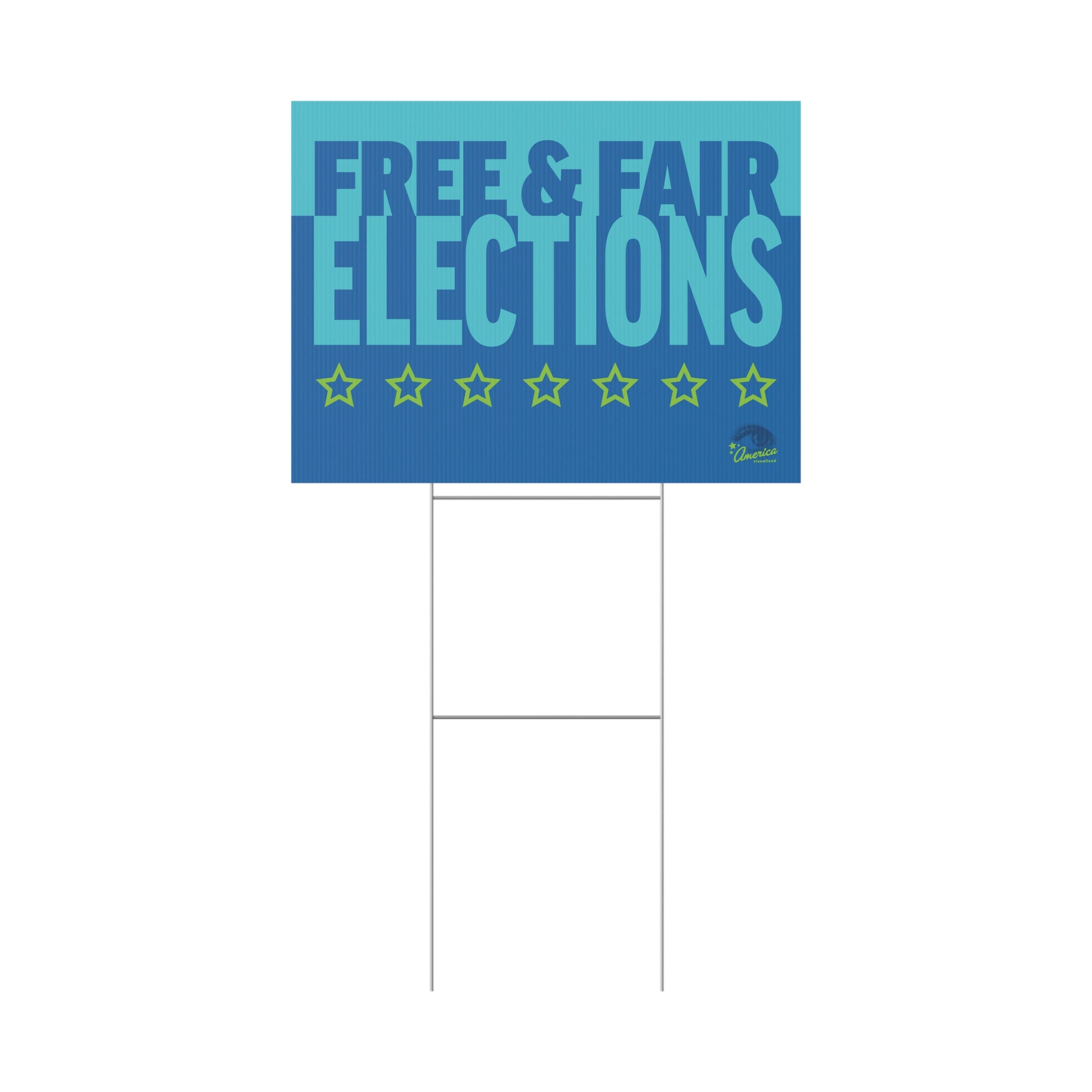 Free & Fair Elections Yard Sign — Political Campaign Plastic Lawn Sign