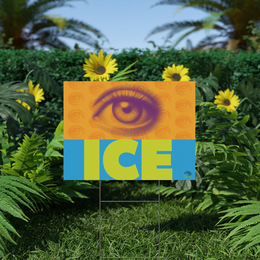 "Eyes on ICE" Protest Yard Sign Activist Plastic Lawn Sign
