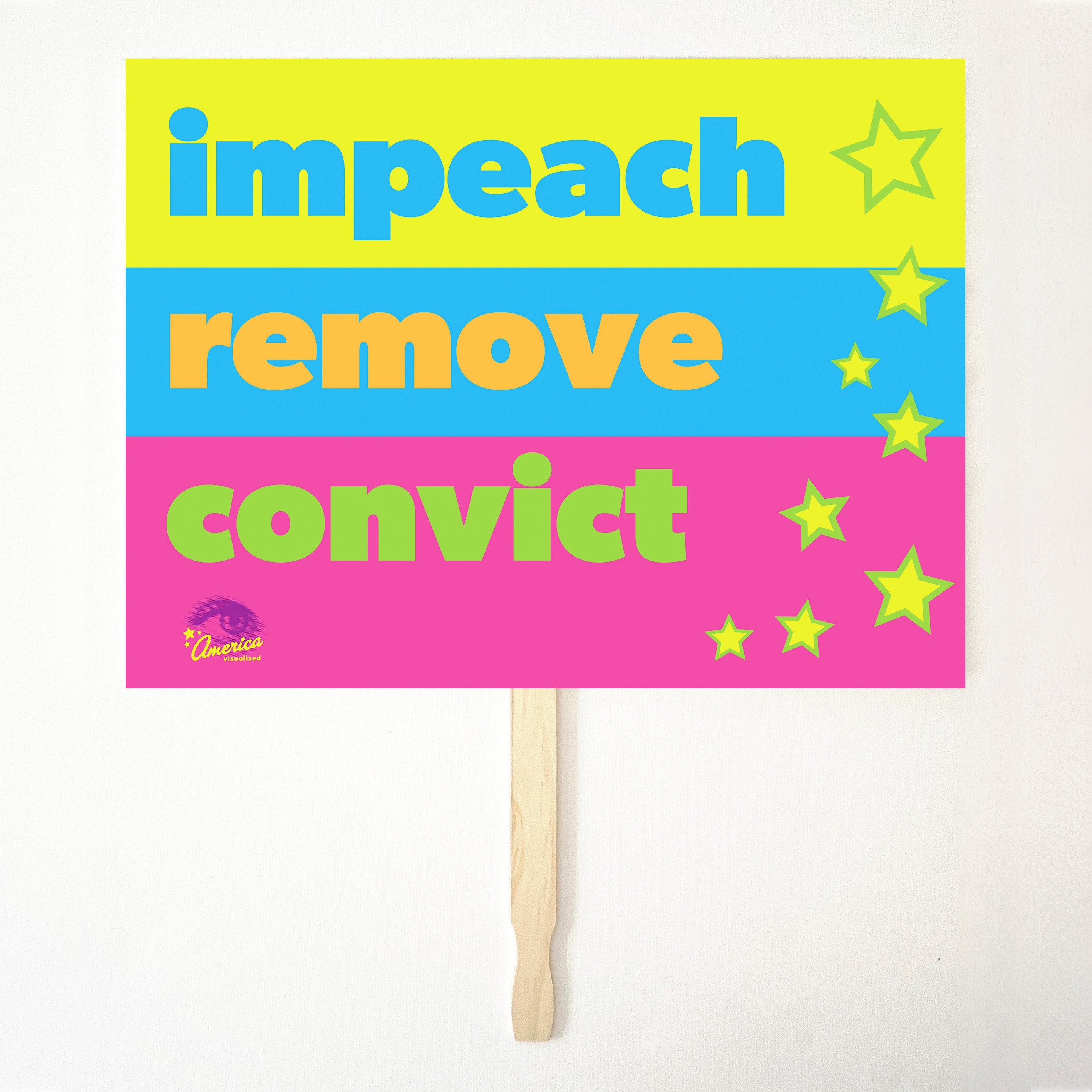 Impeach, Remove, Convict 24" x 18" Protest Sign