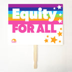 Equity for All  24" x 18" Protest Sign