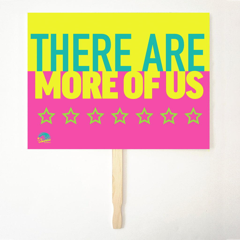 There are More of Us 24" x 18" Protest Sign Poster