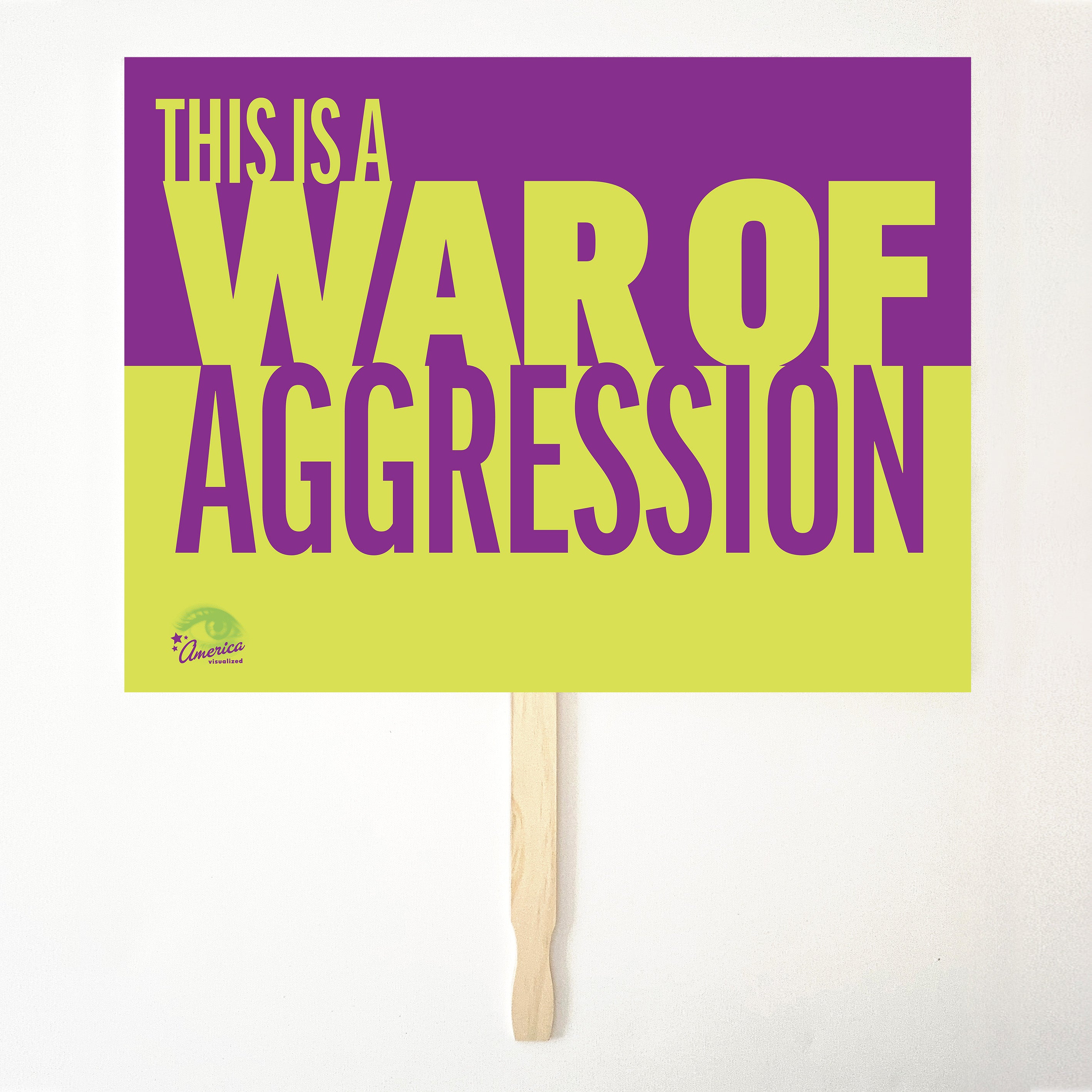 THIS IS A WAR OF AGGRESSION 24" x 18" Protest Sign Poster