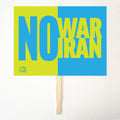 NO WAR ON IRAN  24" x 18" Protest Sign Poster
