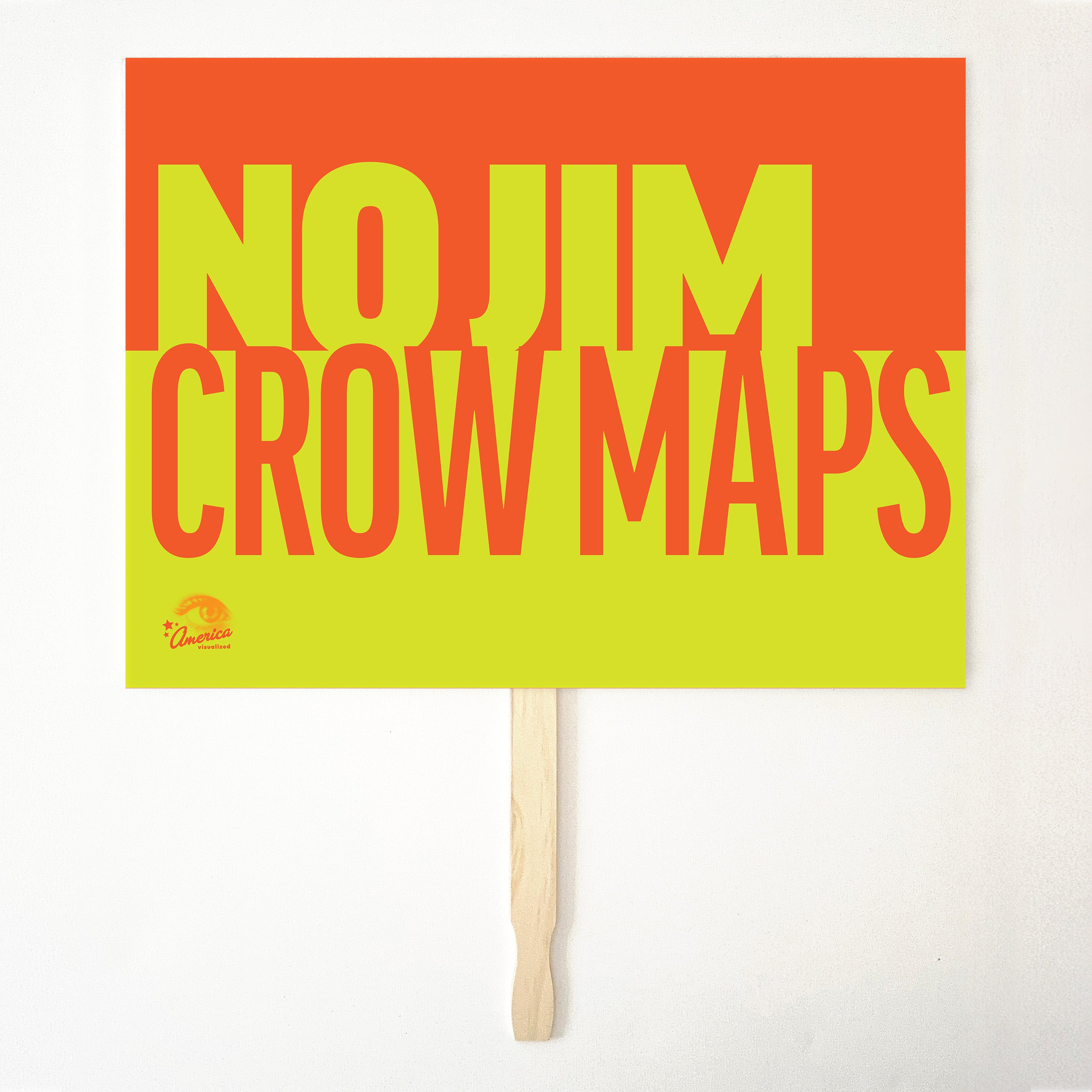NO JIM CROW MAPS  24" x 18" Protest Sign Poster