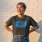 "Vote Them Out" Boxy Tee — Women's Political Activism Shirt