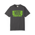 Vote Them Out T-Shirt