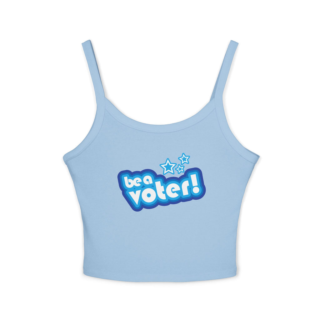 "Be a Voter!" Women's Spaghetti Tank — Political Voter Top
