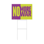 No More War yard sign