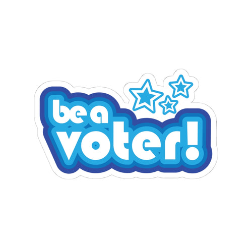 "Be a Voter!" Blue Kiss-Cut Vinyl Political Awareness Sticker