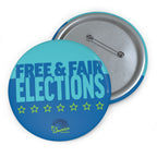 "Free & Fair Elections" Blue Campaign Pin Button