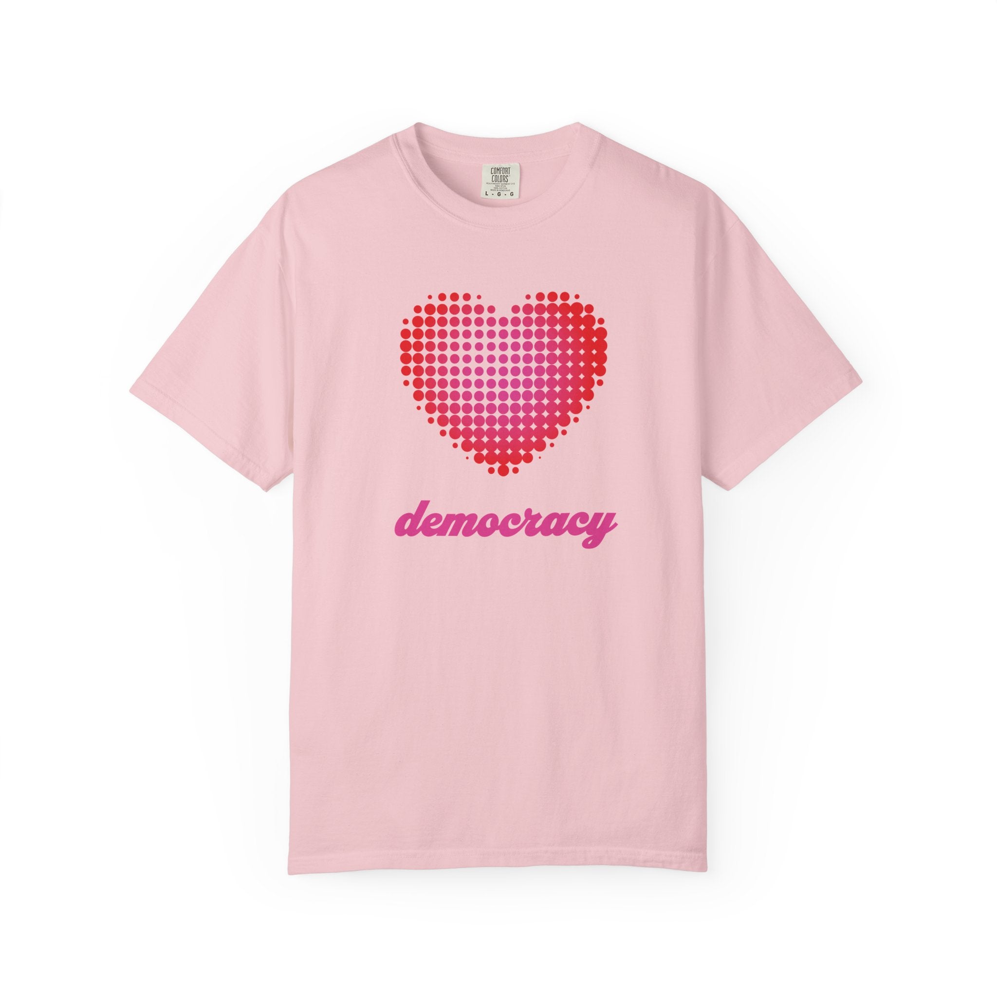 Copy of Love Democracy Heart T-Shirt