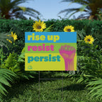 "Rise Up Resist Persist" Yard Sign Neon Protest Fist Lawn Sign for Activism, Rallies & Social Justice
