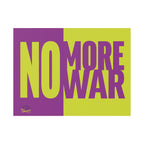 "No More War" Yard Sign — Bold Anti-War Protest Sign