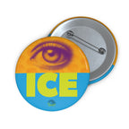 Eyes on ICE Graphic Pin Button