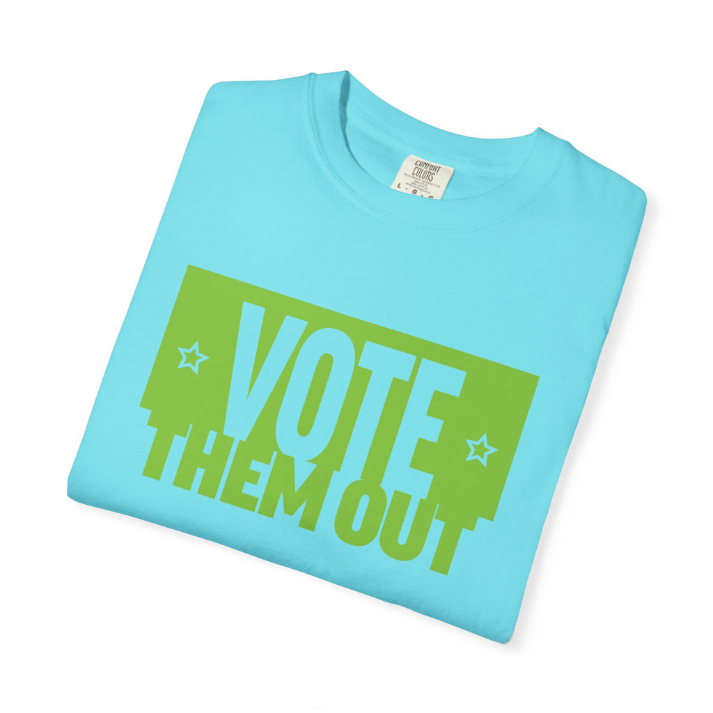 Vote Them Out T-Shirt