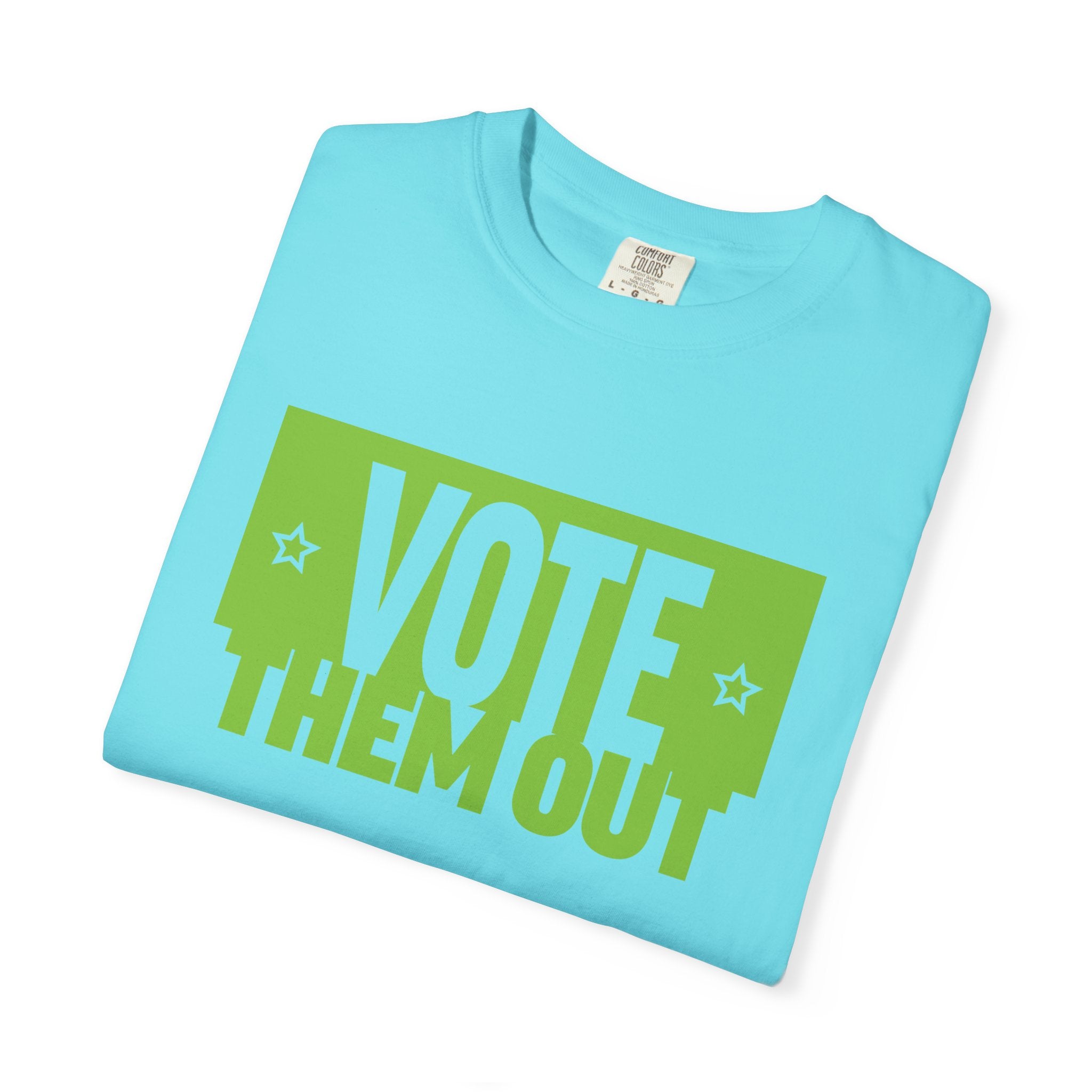 Vote Them Out T-Shirt