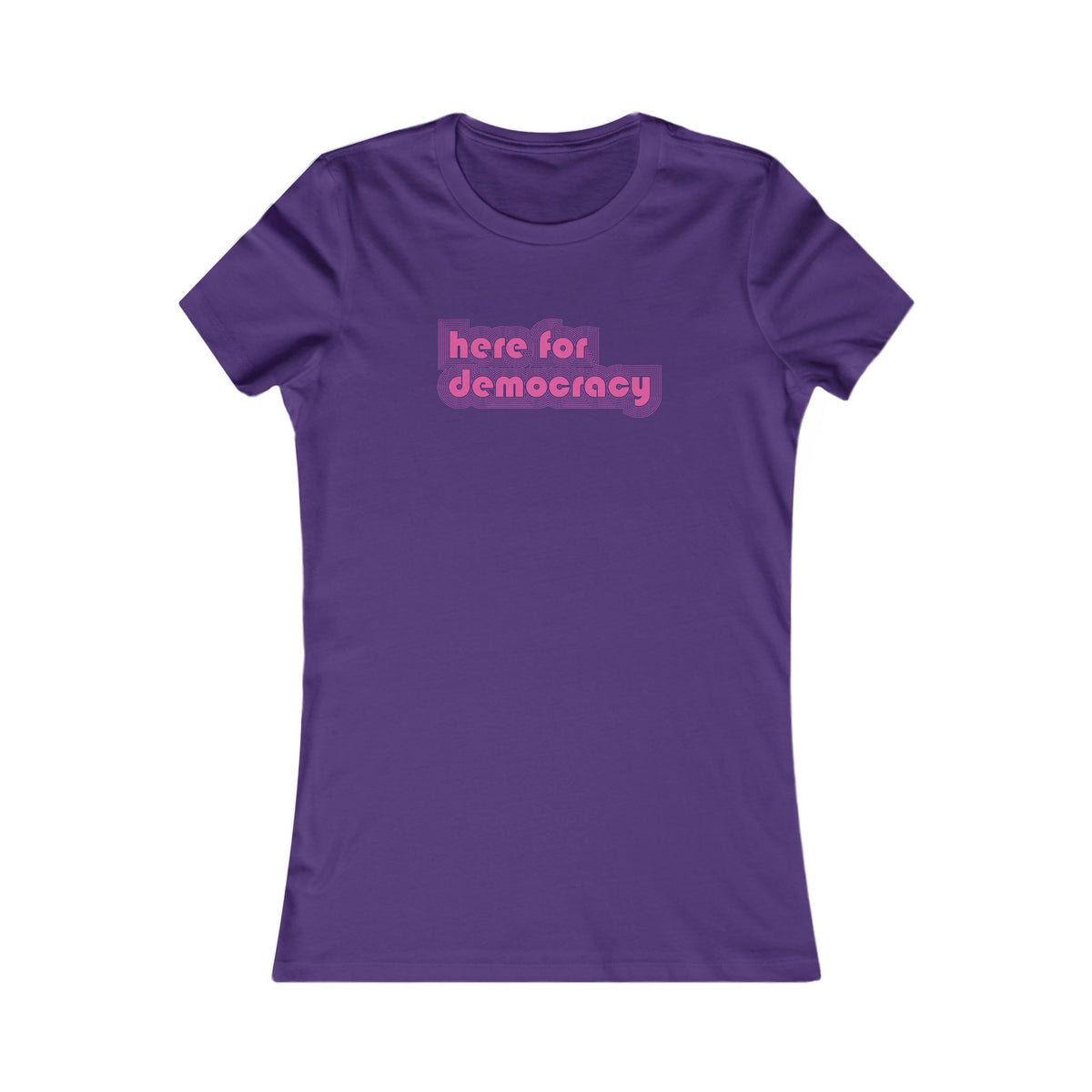 "Here for Democracy" Retro 80's Woman's Slim Fit Graphic Tee