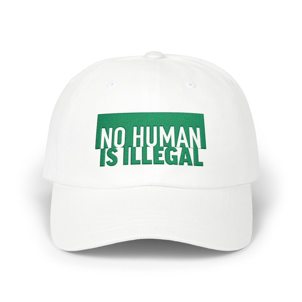 "No Human Is Illegal" Embroidered Advocacy Dad Hat Baseball Cap