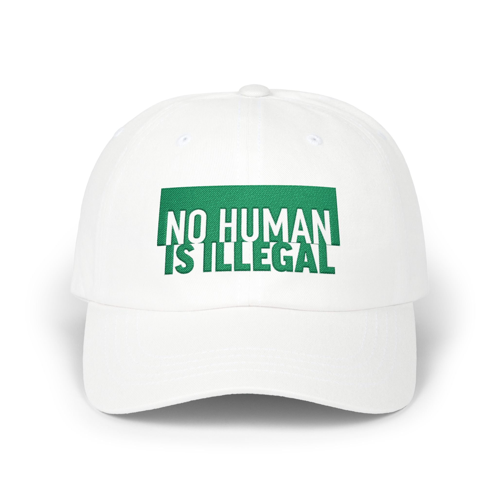 "No Human Is Illegal" Embroidered Advocacy Dad Hat Baseball Cap