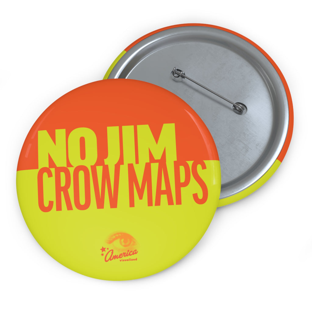 No Jim Crow Maps Pin Button
