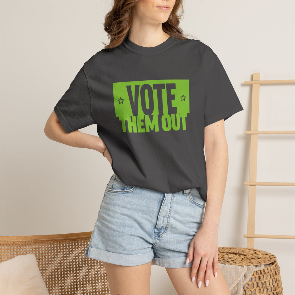 "Vote Them Out" Political Activist T-Shirt