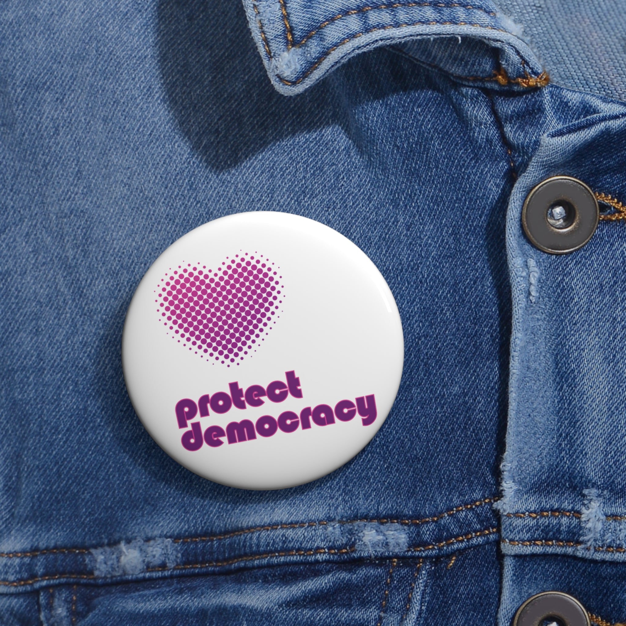 Protect Democracy Pin Button