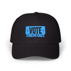 Copy of "VOTE THEM OUT" Political Dad Cap Baseball Hat