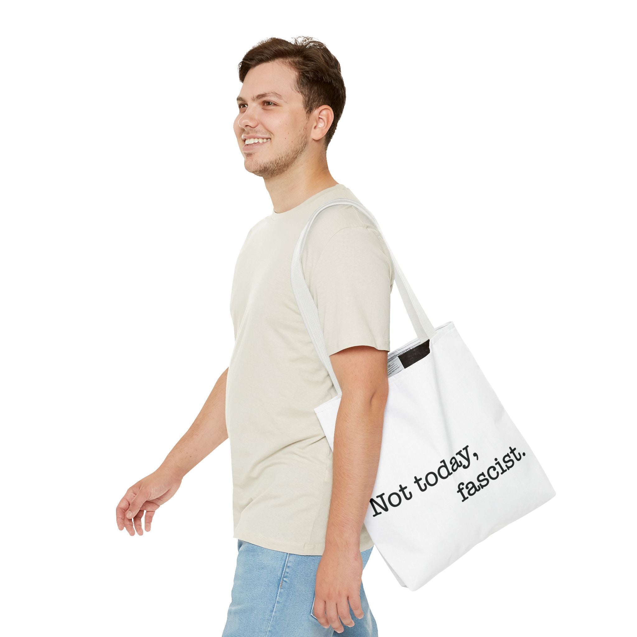 Not Today, Fascist Tote Bag