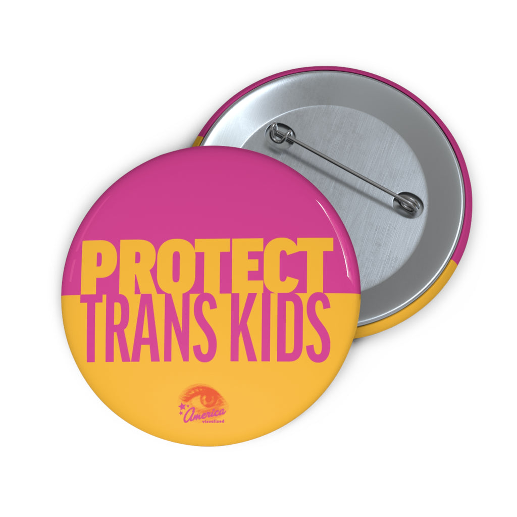 Protect Trans Kids Pin Button
