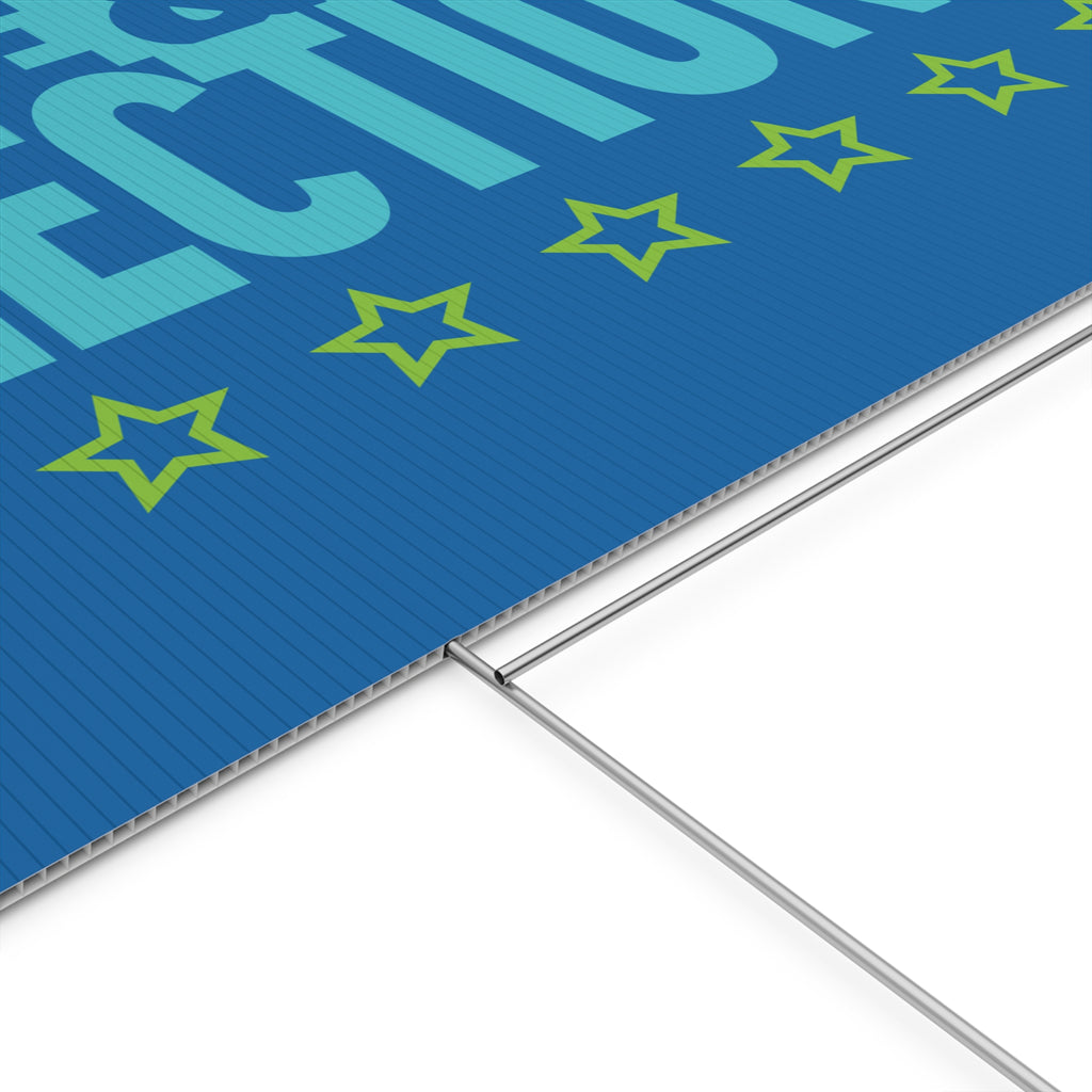 Free & Fair Elections Yard Sign — Political Campaign Plastic Lawn Sign