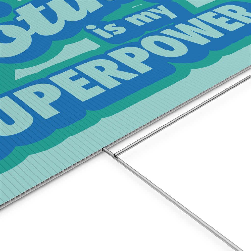 "Voting Is My Superpower" Plastic Yard Sign — Political Campaign Lawn Sign