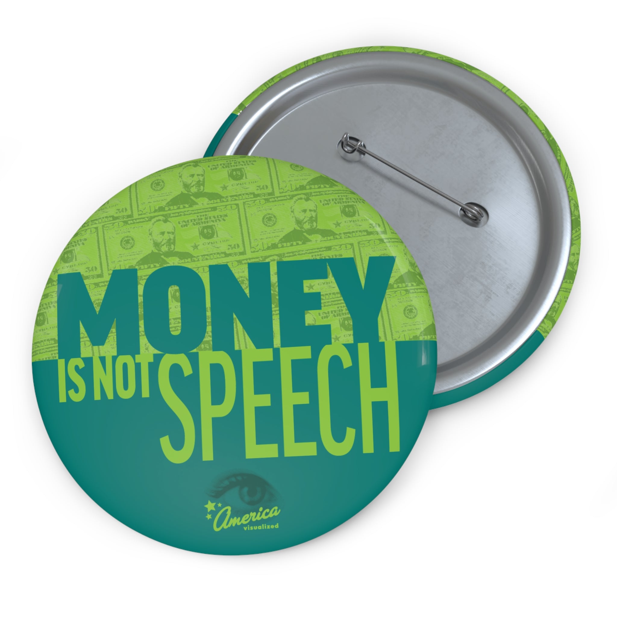 "Money Is Not Speech" Political Activism Campaign Pin Button
