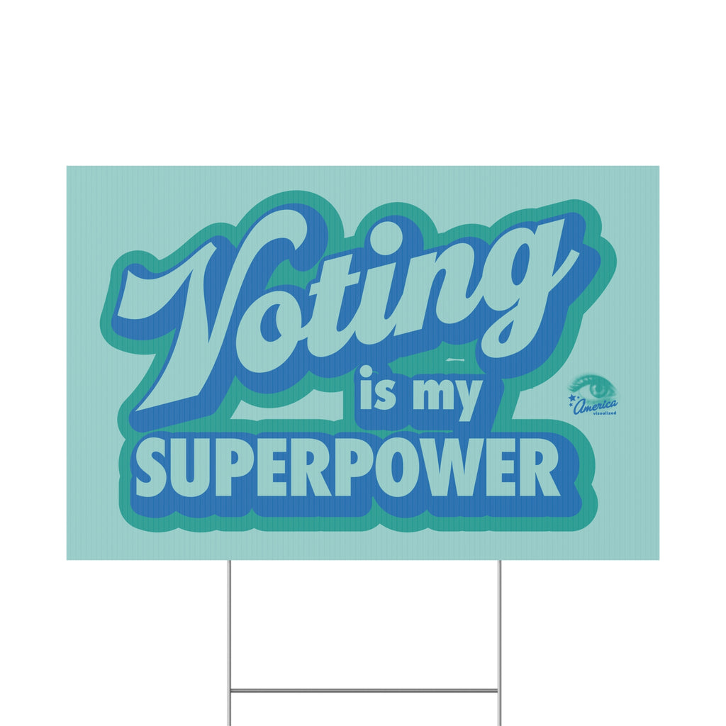 "Voting Is My Superpower" Plastic Yard Sign — Political Campaign Lawn Sign