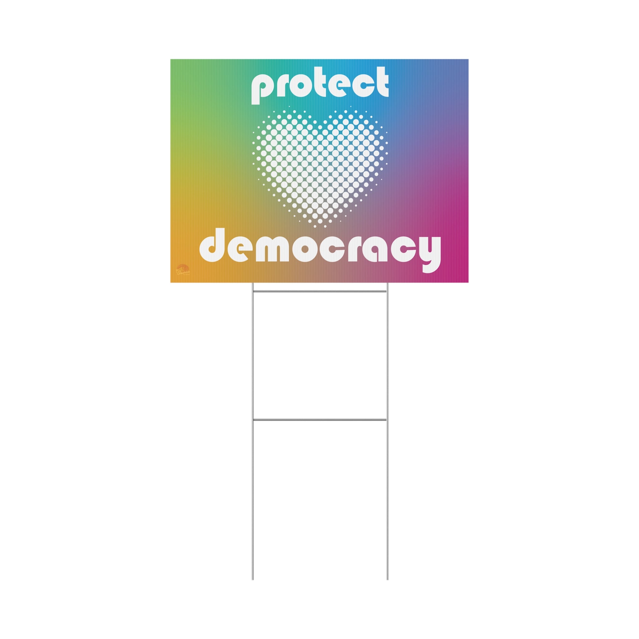 "Protect Democracy" Yard Sign