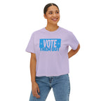 "Vote Them Out" Boxy Tee — Women's Political Activism Shirt