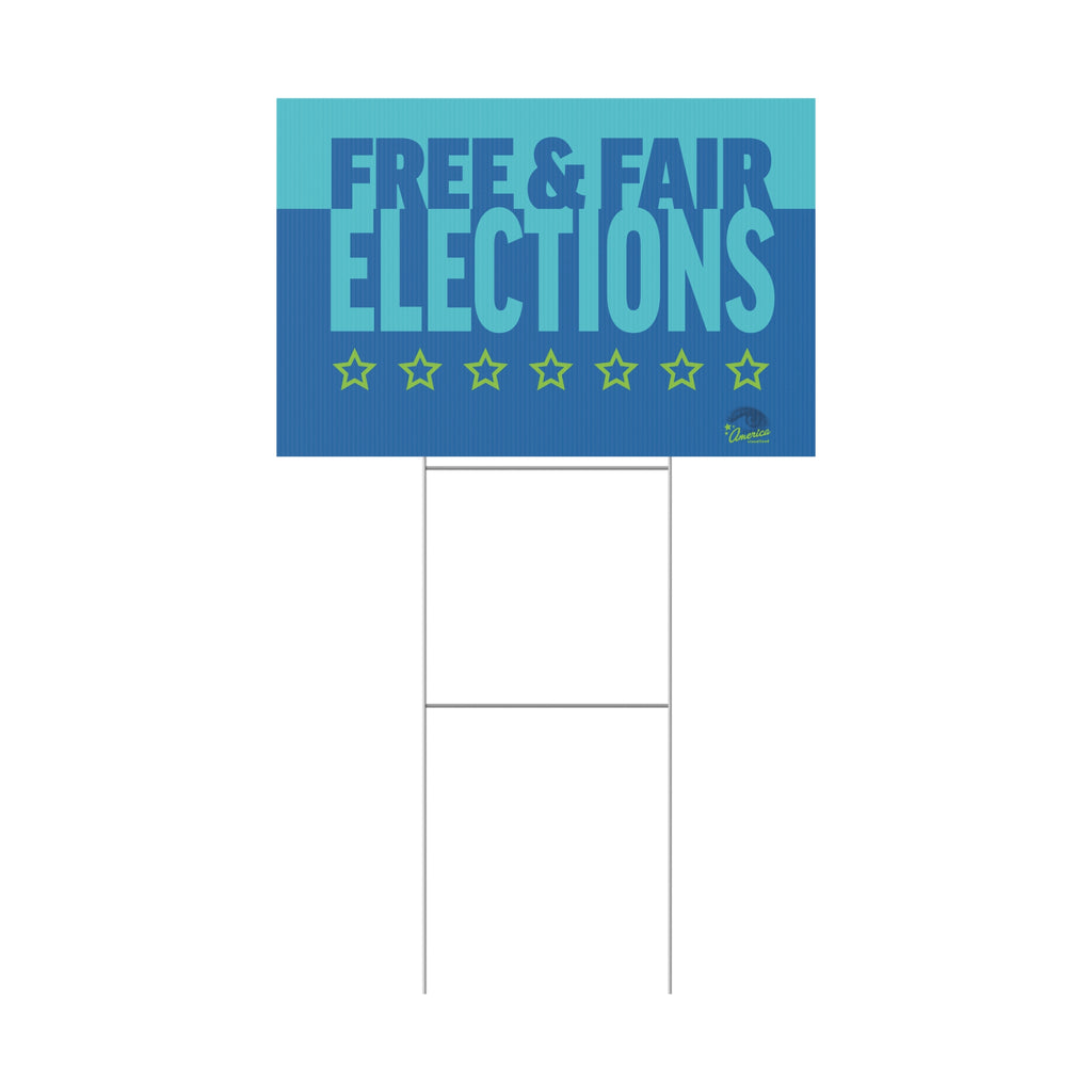Free & Fair Elections Yard Sign — Political Campaign Plastic Lawn Sign