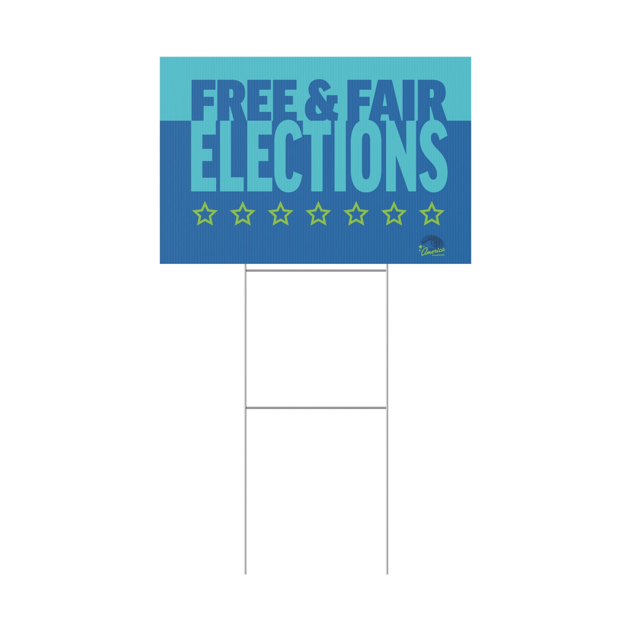 Free & Fair Elections Yard Sign — Political Campaign Plastic Lawn Sign