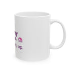 Democracy Needs You Coffee Mug – "Keep Showing Up" Political Activism Ceramic Mug (11oz)