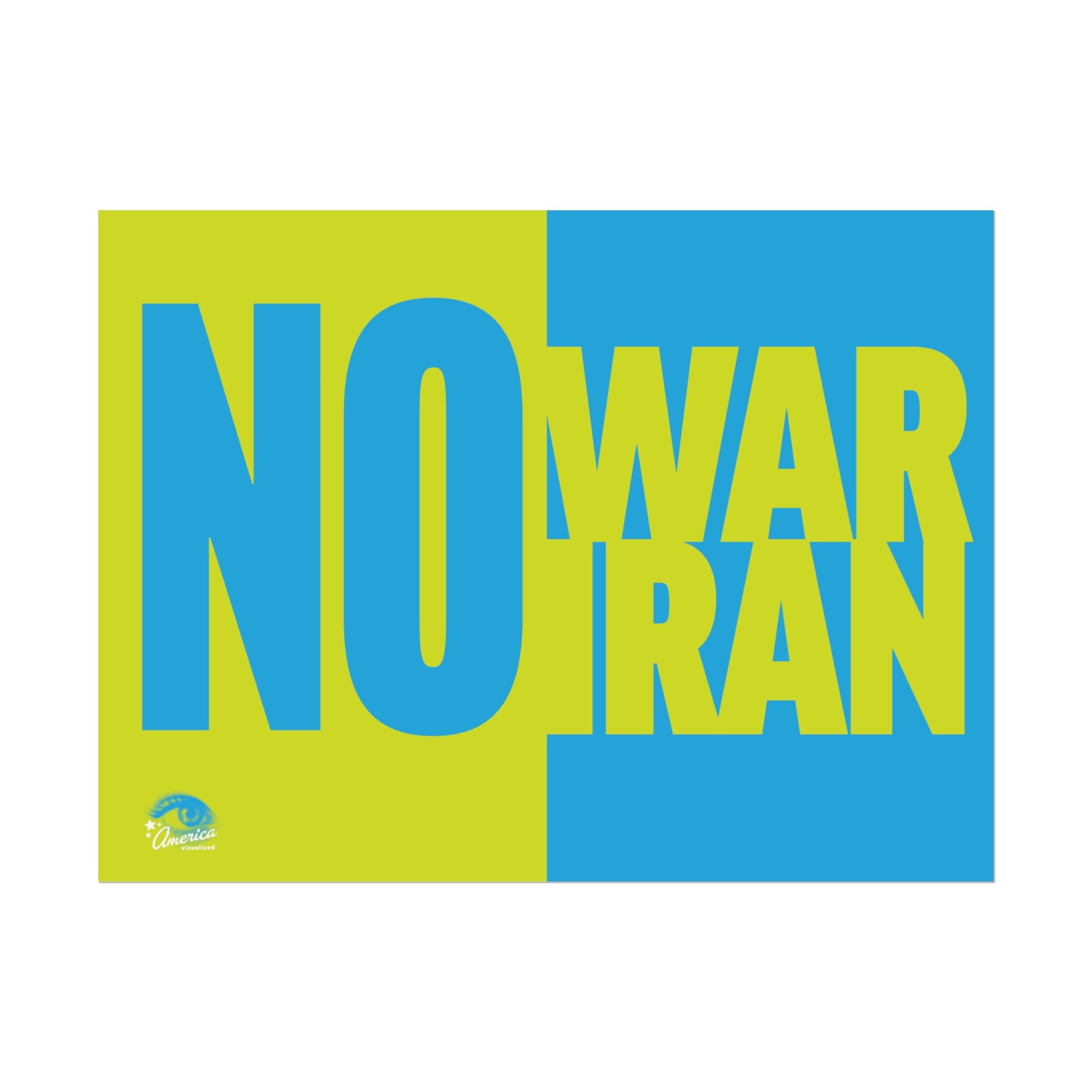 NO WAR ON IRAN  24" x 18" Protest Sign Poster