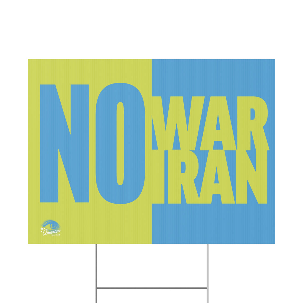 "NO WAR ON IRAN" Plastic Yard Sign Bold Anti-War Protest Sign