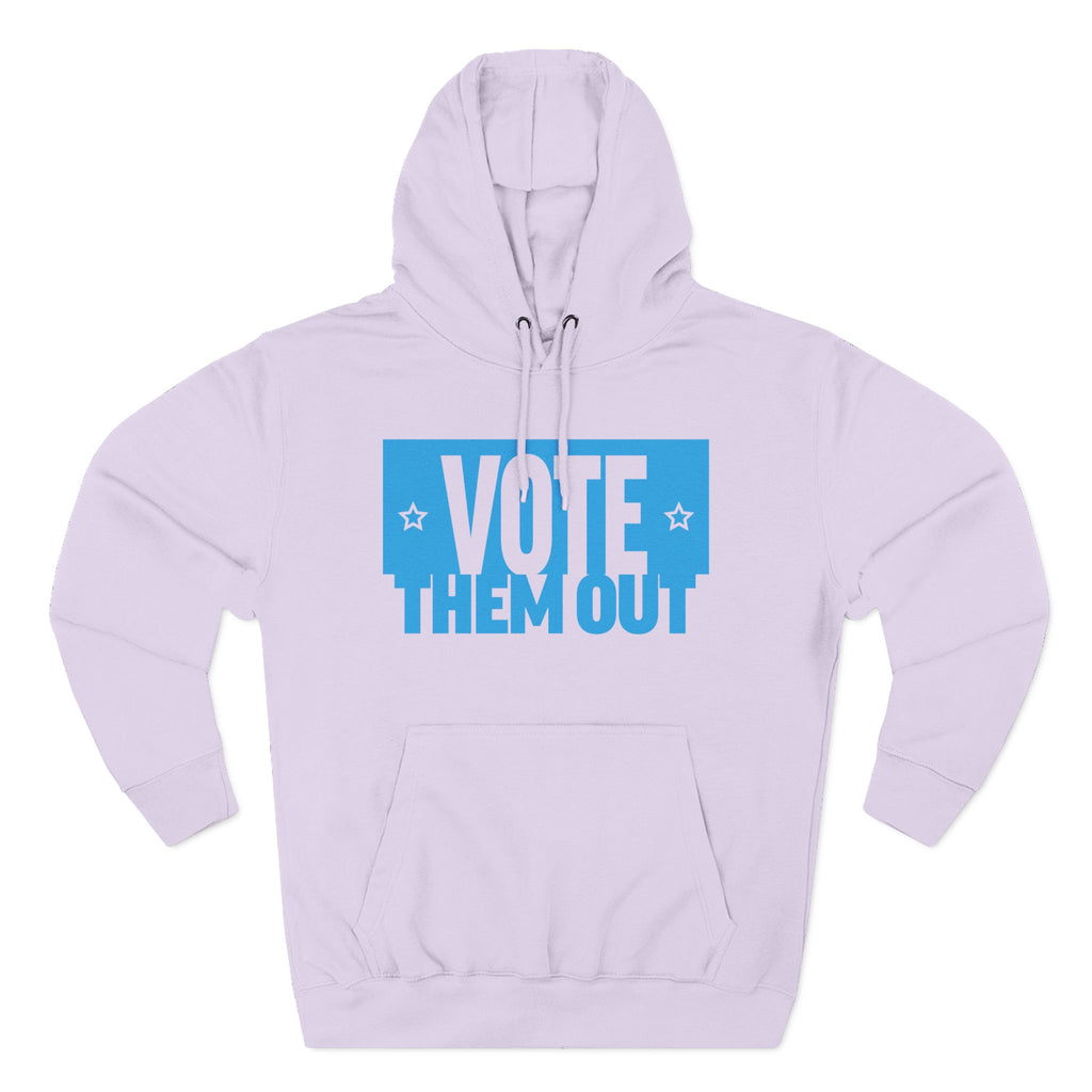 "Vote Them Out" Hoodie Blue — Political Activism Pullover