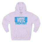 "Vote Them Out" Hoodie Blue — Political Activism Pullover