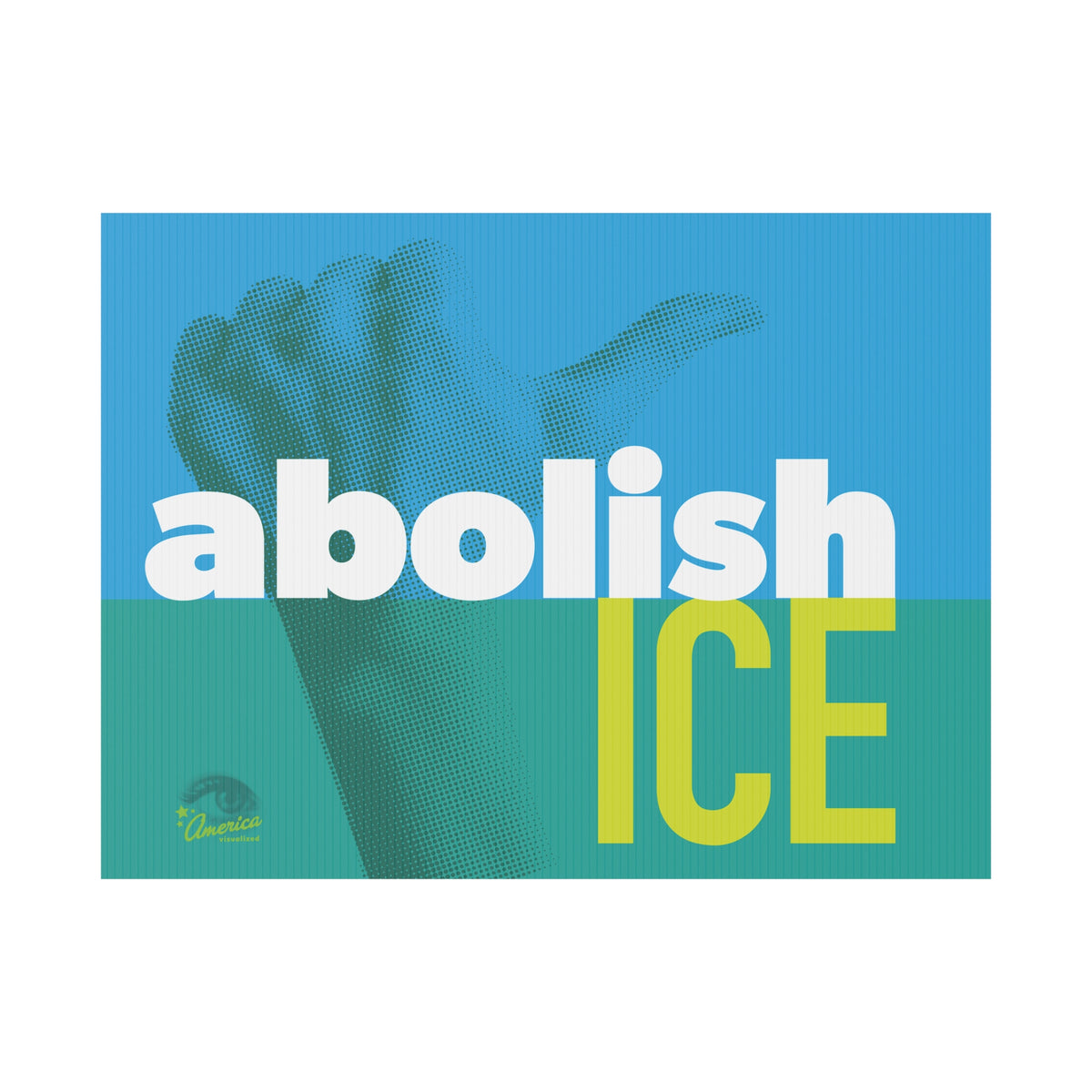 "Abolish ICE" Bold Political Protest Lawn Sign Protest Sign