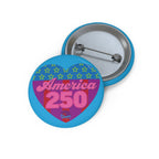 America 250 Heart – America's 250th Birthday Button Pin