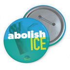 Abolish ICE Political Pin/Button