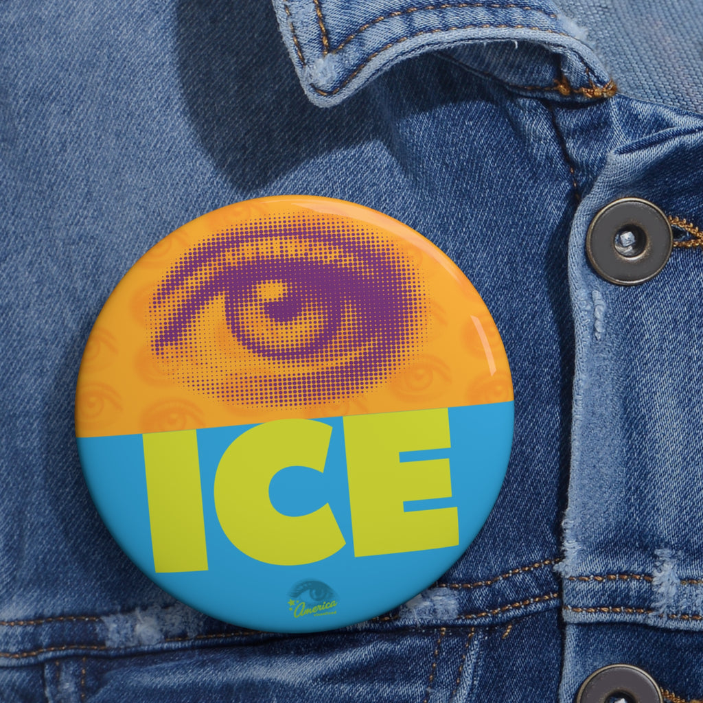 Eyes on ICE Graphic Pin Button