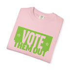 Vote Them Out T-Shirt
