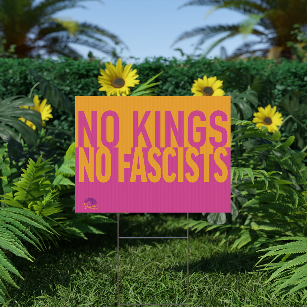 "No Kings No Fascists" Political Protest Yard Sign Bold Protest Outdoor Lawn Sign