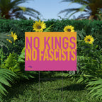 "No Kings No Fascists" Political Protest Yard Sign Bold Protest Outdoor Lawn Sign